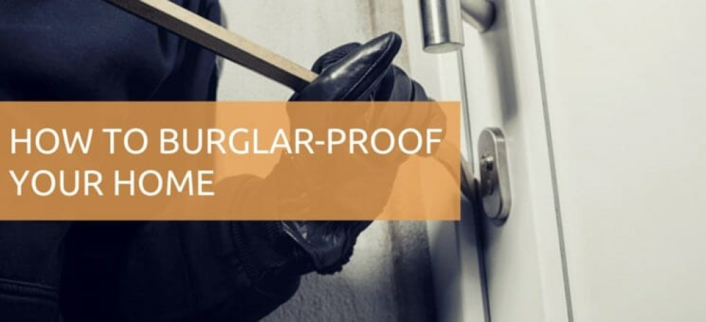 How to Burglar Proof your Home