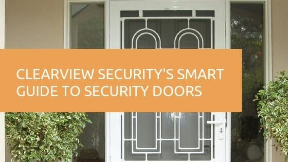 Smart guide to security doors