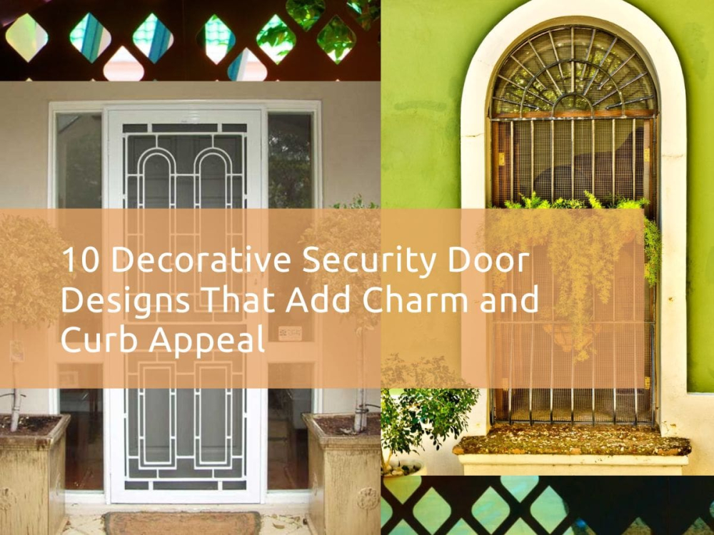 10 Decorative Security Door Designs for Your Home.